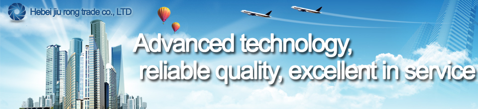 Hebei jiu rong trade co.,LTD